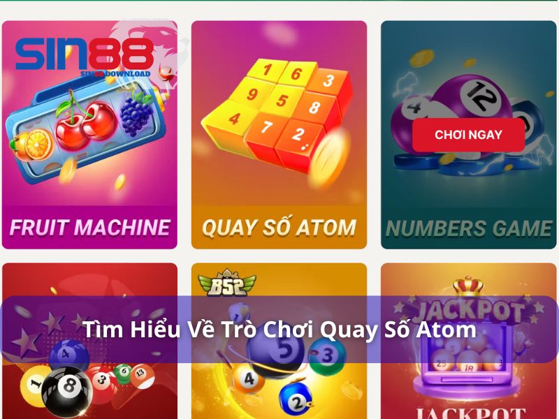 Tìm hiểu về Quay số Atom